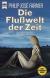 Philip José Farmer Die Flußwelt der Zeit