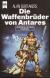 Alan Burt Akers Die Waffenbr�der von Antares