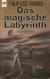 Philip José Farmer Das magische Labyrinth